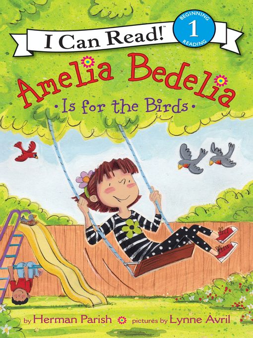 Title details for Amelia Bedelia Is for the Birds by Herman Parish - Available